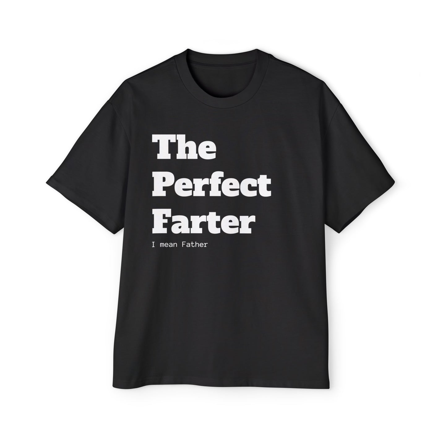 The Perfect Farter