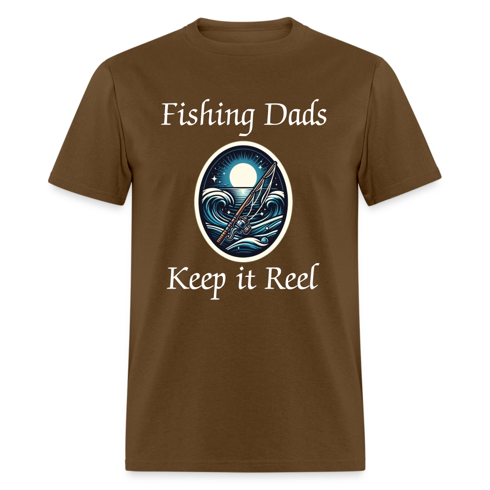 Fishing Dads Keep it Reel - brown