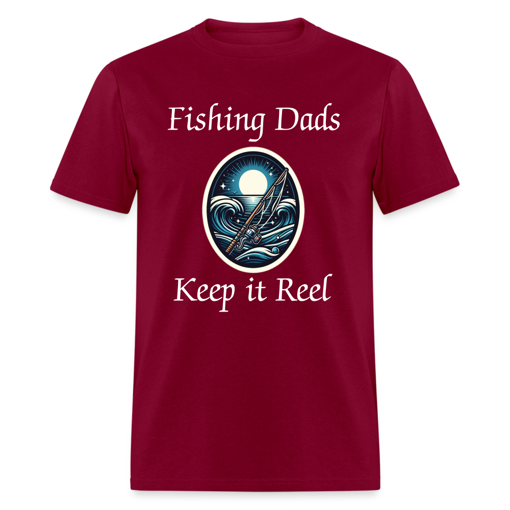 Fishing Dads Keep it Reel - burgundy