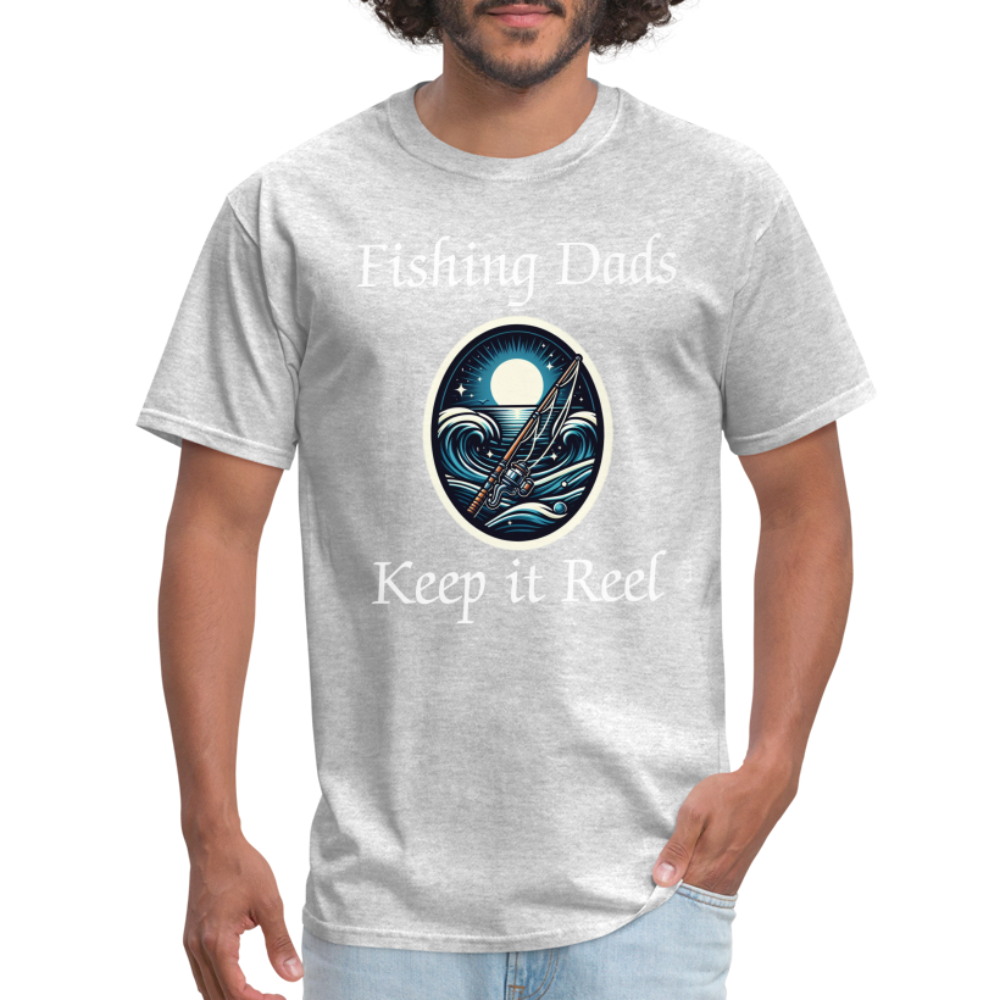 Fishing Dads Keep it Reel - heather gray