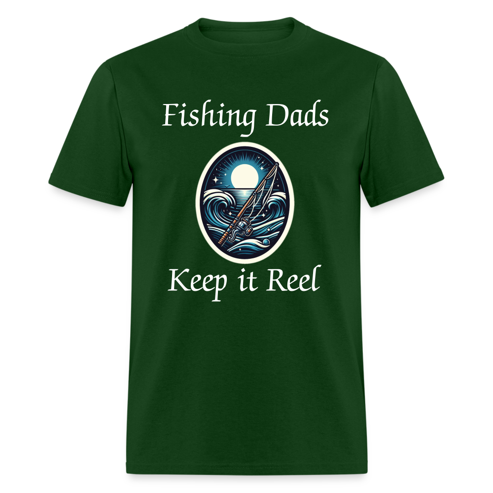 Fishing Dads Keep it Reel - forest green