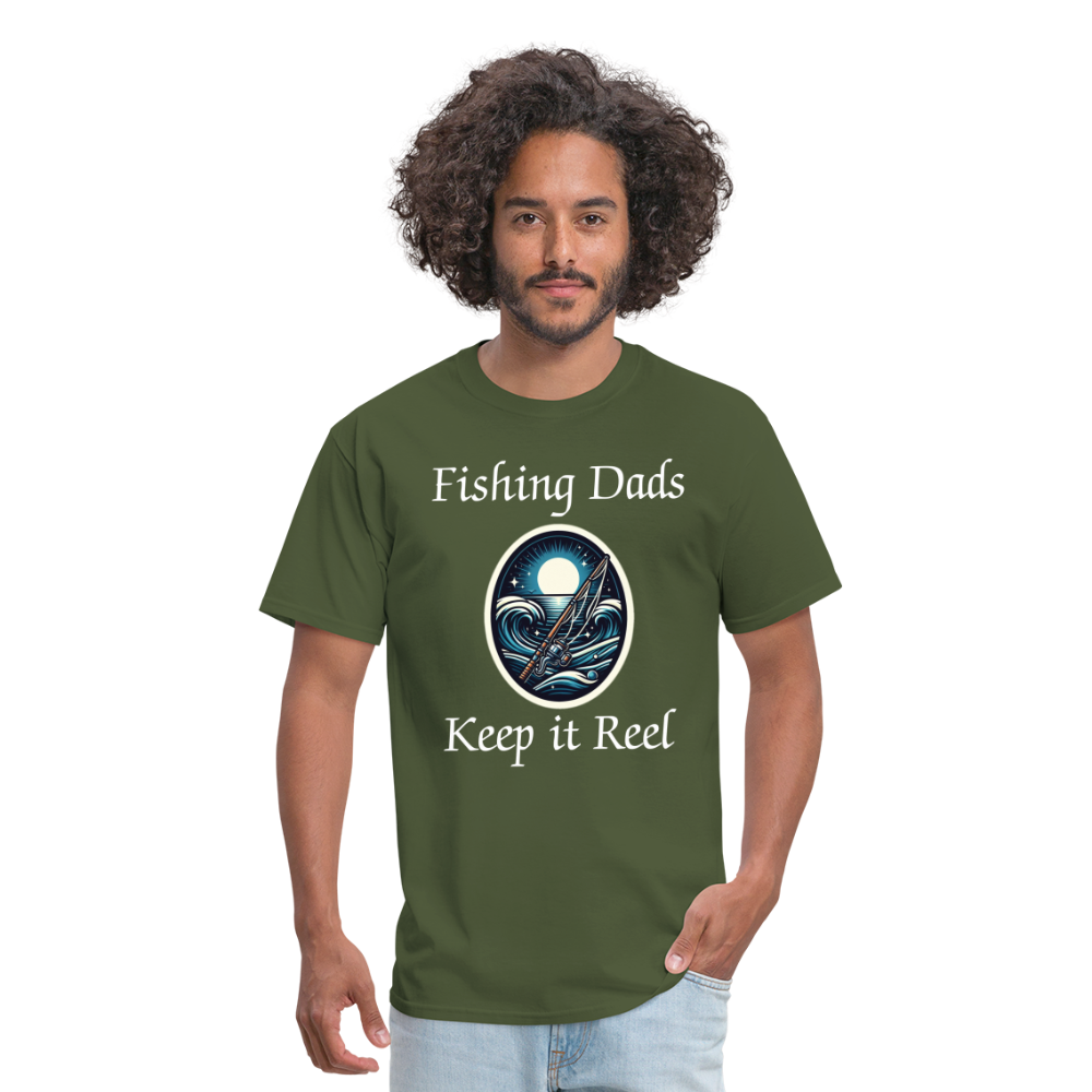 Fishing Dads Keep it Reel - military green