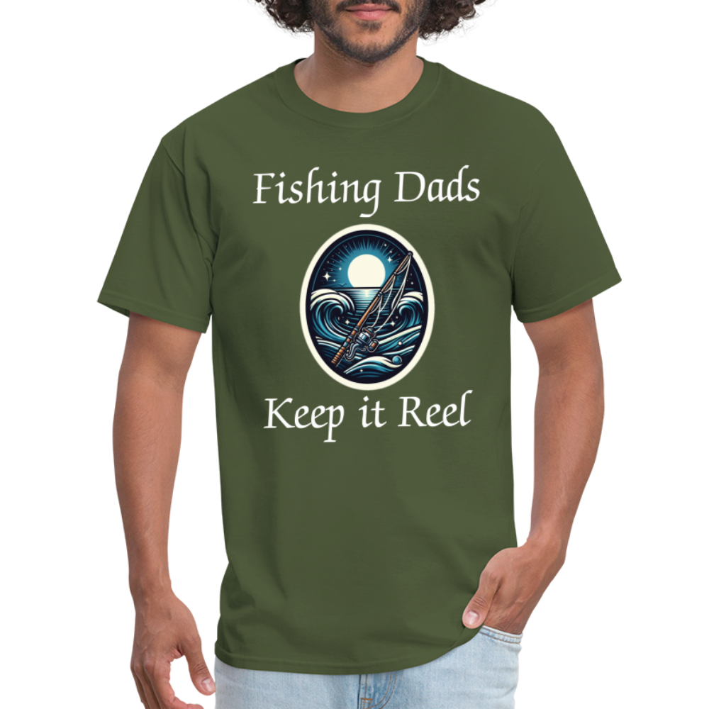 Fishing Dads Keep it Reel - military green