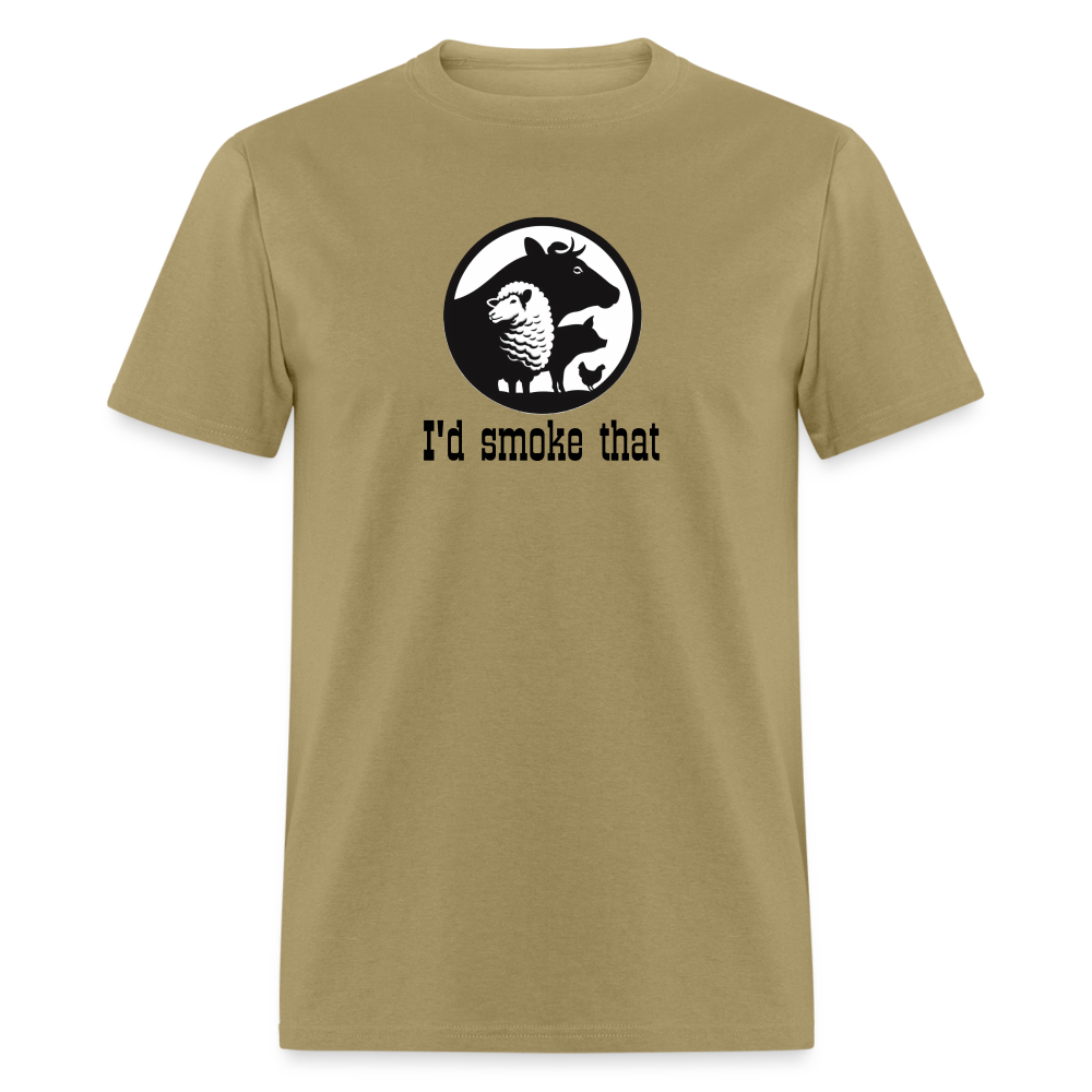 I'd smoke that - khaki