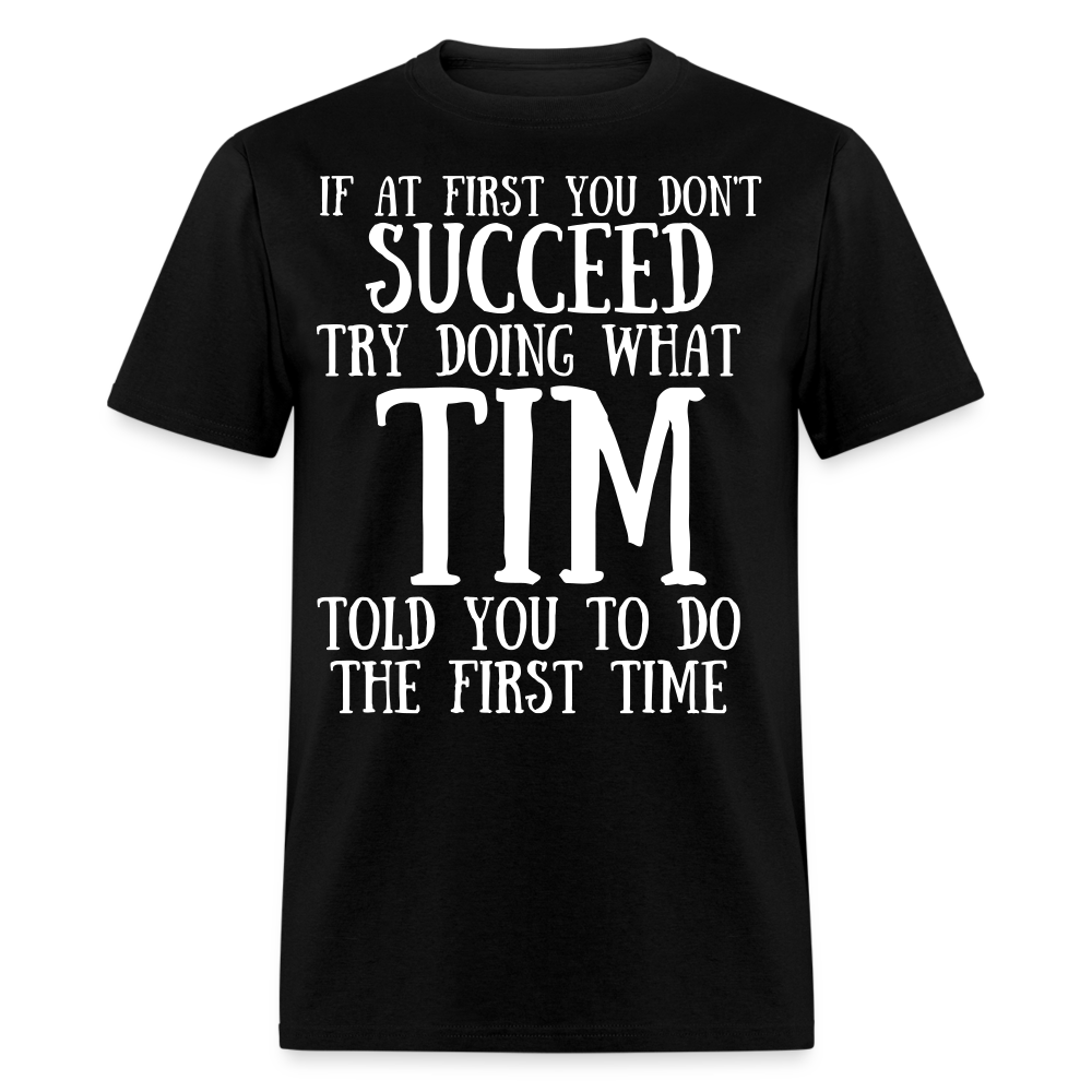 If at first you don't succeed... - black