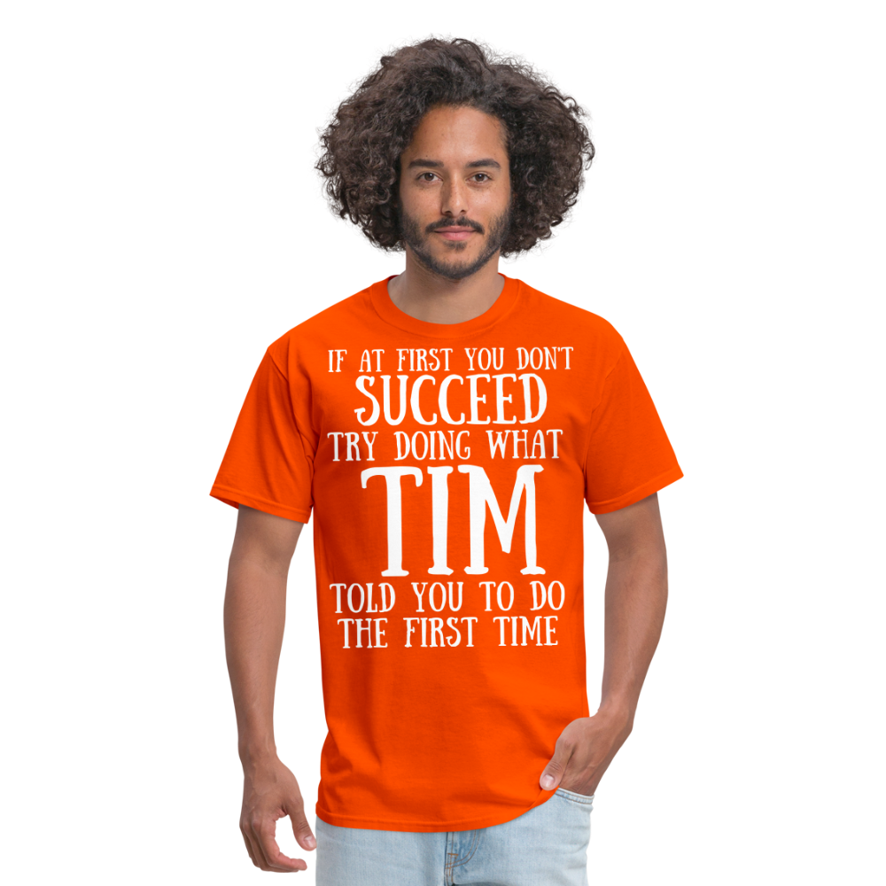 If at first you don't succeed... - orange
